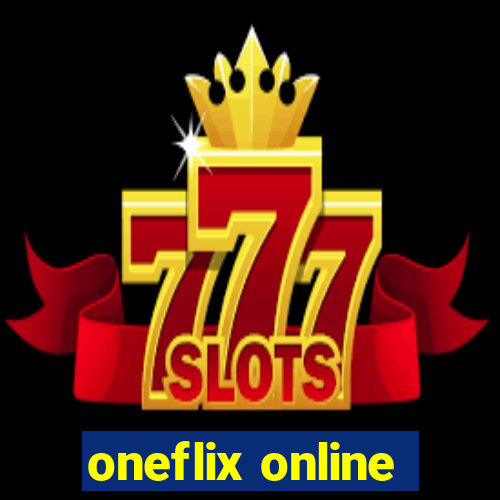 oneflix online