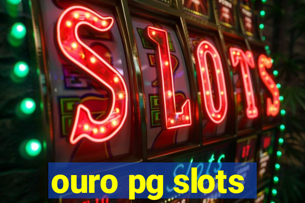 ouro pg slots