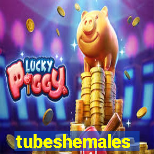 tubeshemales