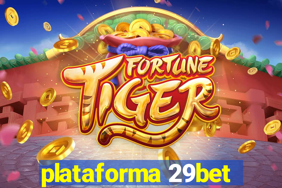 plataforma 29bet