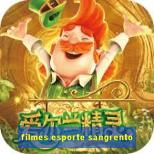 filmes esporte sangrento