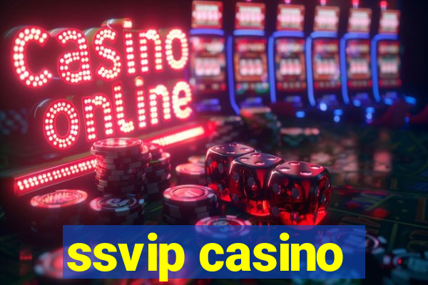 ssvip casino