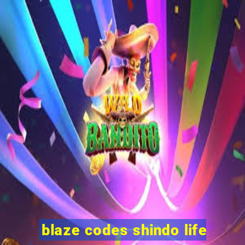 blaze codes shindo life