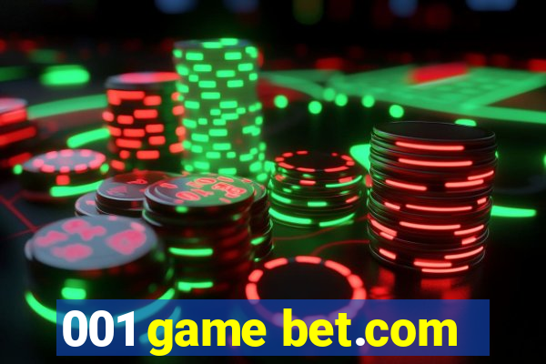 001 game bet.com