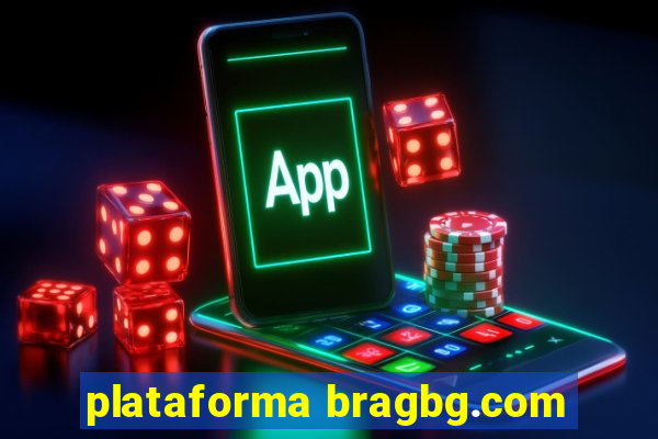 plataforma bragbg.com