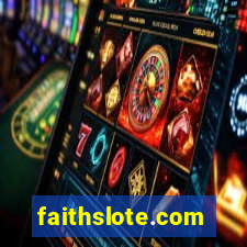 faithslote.com