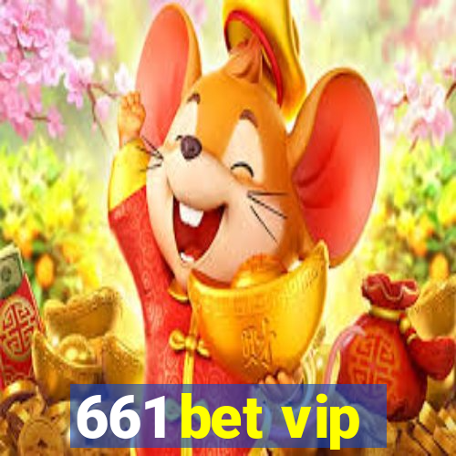 661 bet vip