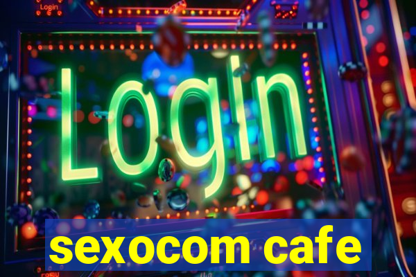 sexocom cafe