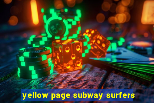 yellow page subway surfers