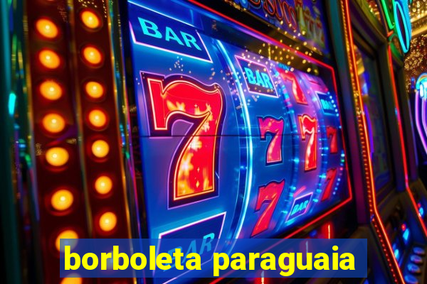 borboleta paraguaia