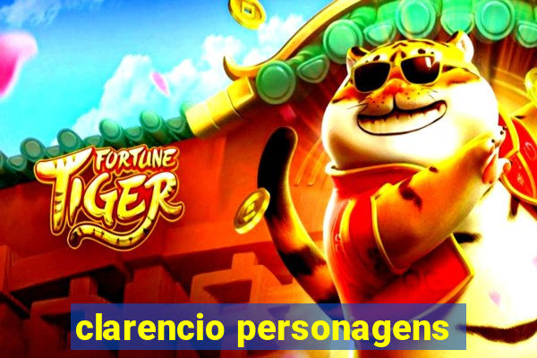 clarencio personagens