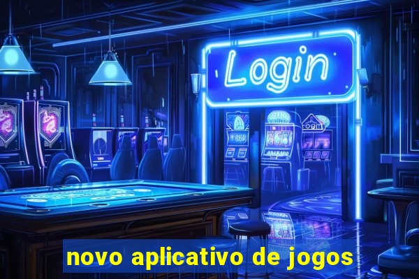 novo aplicativo de jogos