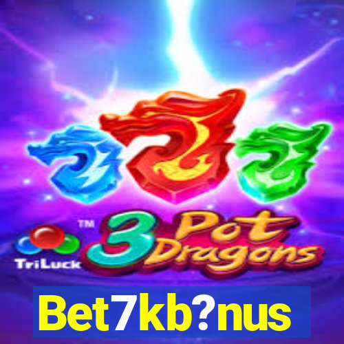 Bet7kb?nus