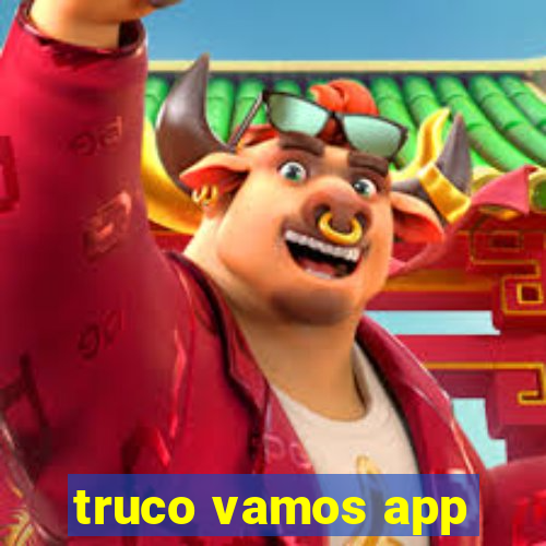 truco vamos app