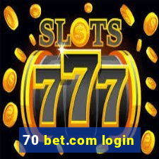 70 bet.com login