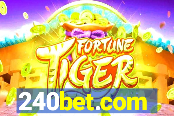 240bet.com