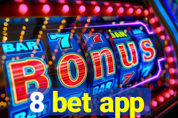 8 bet app