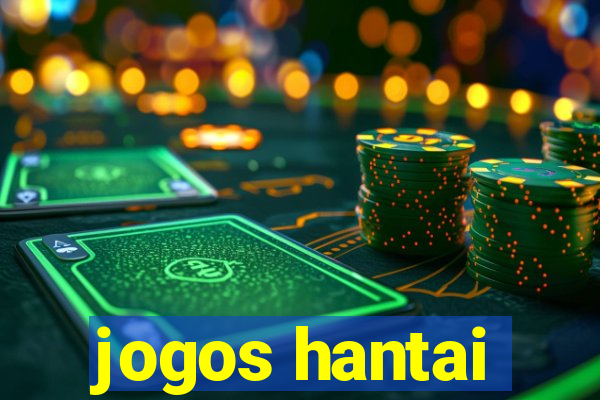 jogos hantai