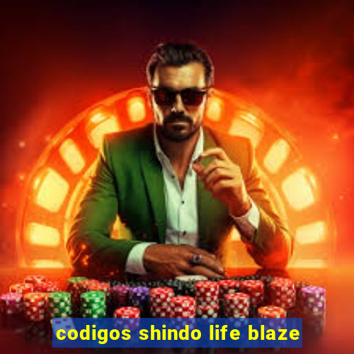 codigos shindo life blaze