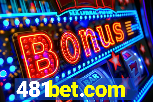 481bet.com