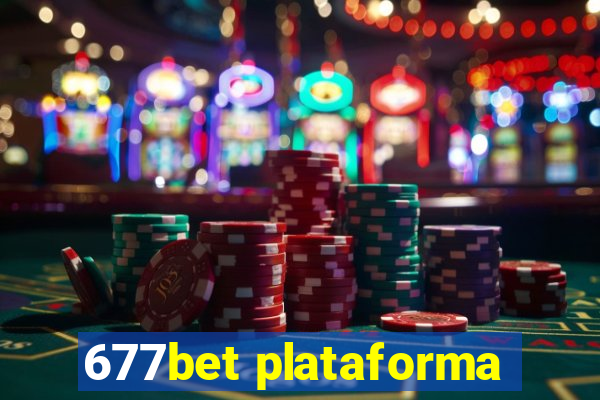 677bet plataforma