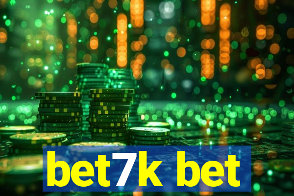 bet7k bet