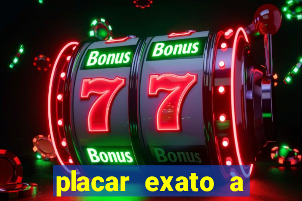 placar exato a qualquer momento bet365