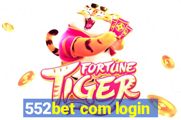 552bet com login