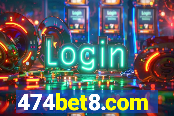 474bet8.com