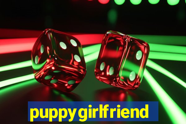 puppygirlfriend