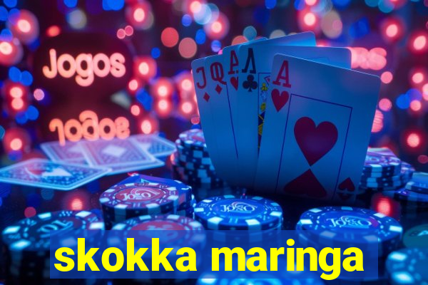 skokka maringa