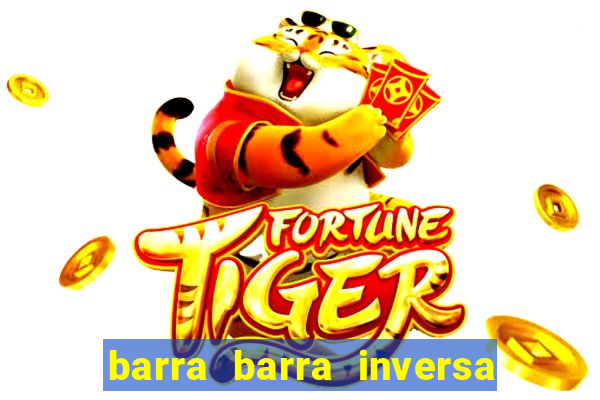 barra barra inversa - twitch