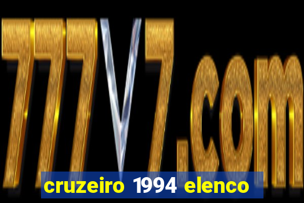 cruzeiro 1994 elenco