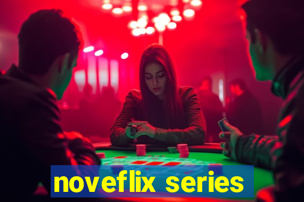 noveflix series