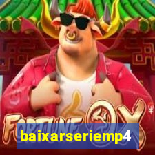 baixarseriemp4