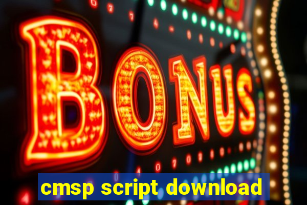 cmsp script download