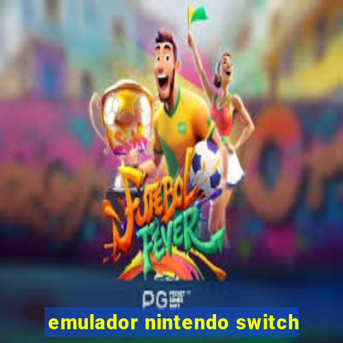 emulador nintendo switch