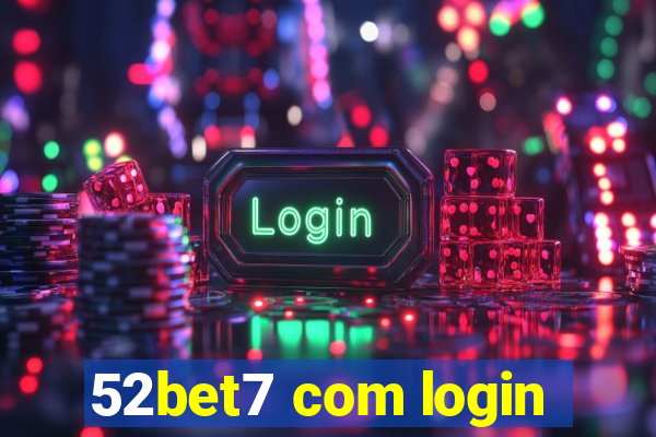 52bet7 com login