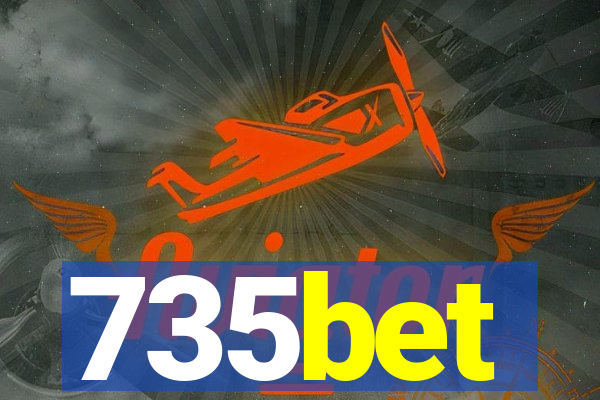 735bet