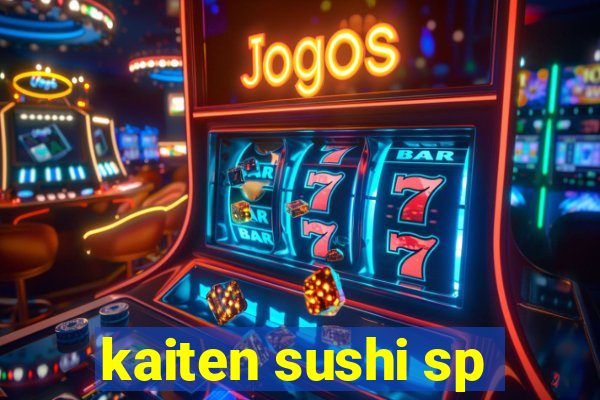 kaiten sushi sp