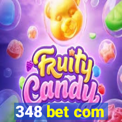 348 bet com