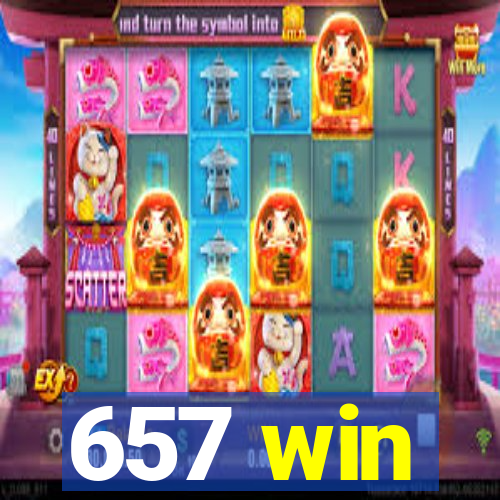 657 win