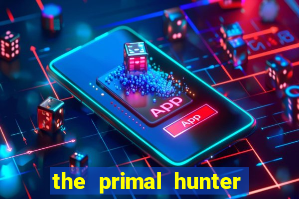 the primal hunter pt br