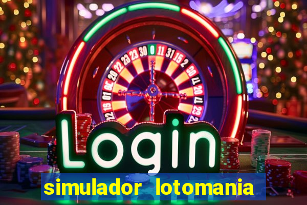 simulador lotomania - lotodicas