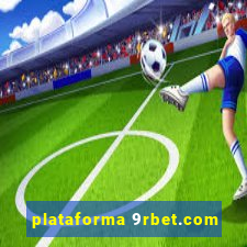 plataforma 9rbet.com