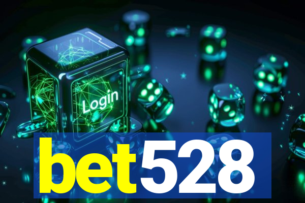 bet528