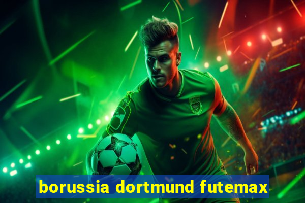 borussia dortmund futemax