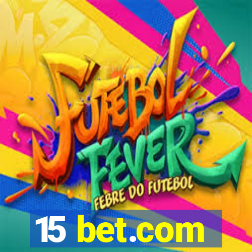 15 bet.com