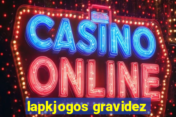 lapkjogos gravidez