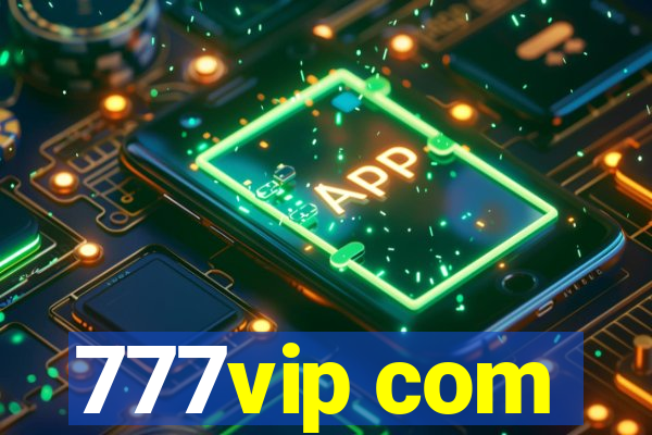 777vip com